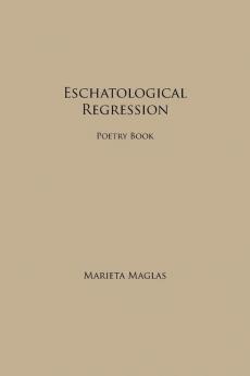 Eschatological Regression