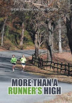 More than A Runner's High