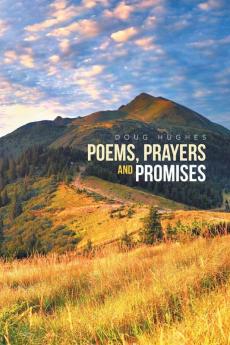 Poems Prayers and Promises