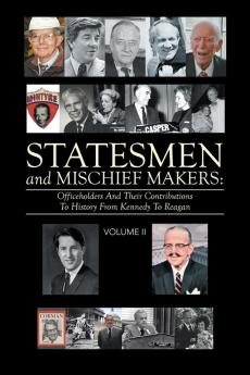Statesmen and Mischief Makers