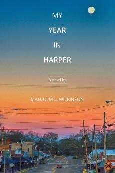 My Year in Harper: A novel by