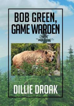Bob Green Game Warden