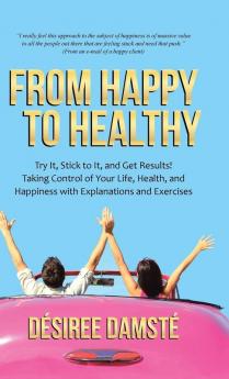 From Happy to Healthy