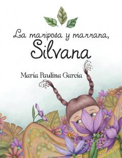 La mariposa y marrana Silvana