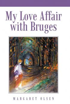 My Love Affair with Bruges