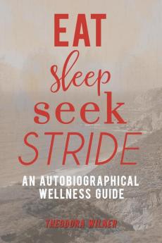 Eat Sleep Seek Stride