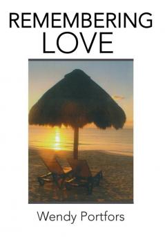 Remembering Love
