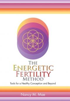 The Energetic Fertility Method
