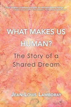What Makes Us Human?