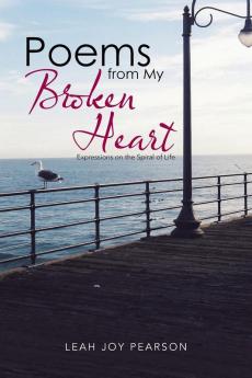 Poems from My Broken Heart