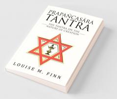 Prapañcasāra Tantra: The Tantra on the Nature of Creation