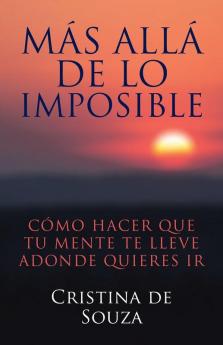 M��s all�� de lo imposible