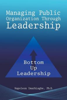 Managing Public Organization Through Leadership