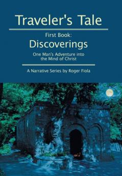 Traveler���s Tale ��� First Book