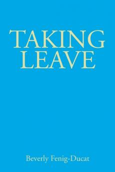 Taking Leave