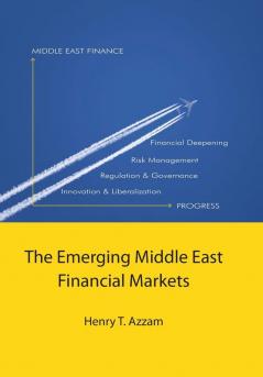 The Emerging Middle East Financial Markets