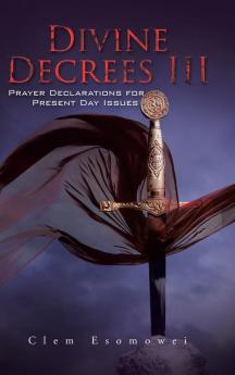 Divine Decrees III