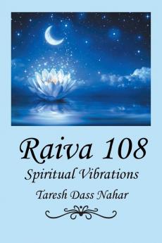 Raiva 108: Spiritual Vibrations