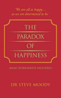 The Paradox of Happiness
