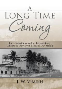 A Long Time Coming