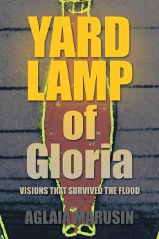 The Yard Lamp of Gloria