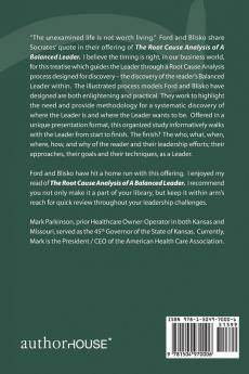 The Root Cause Analysis of a Balanced Leader