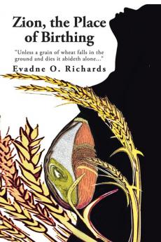 Zion the Place of Birthing