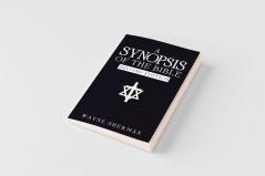 A SYNOPSIS OF THE BIBLE