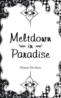 Meltdown in Paradise