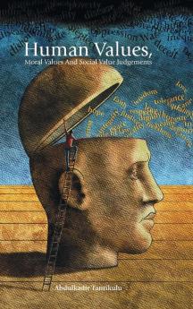 Human Values Moral Values and Social Value Judgements