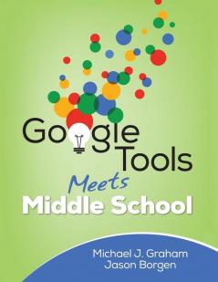 Google Tools Meets Middle School
