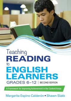 Teaching Reading to English Learners Grades 6 - 12