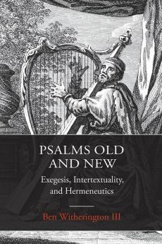 Psalms Old and New