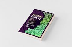 Presumed Guilty