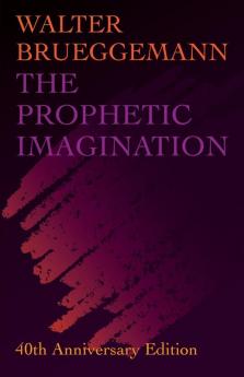 Prophetic Imagination