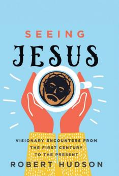 Seeing Jesus