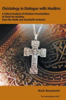 Christology in Dialogue with Muslims