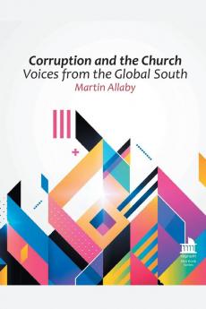 Corruption and the Church: Voices from the Global South (Regnum Mini Book)