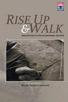 Rise Up & Walk: Religion and Culture in Empowering the Poor (Regnum Studies in Mission)