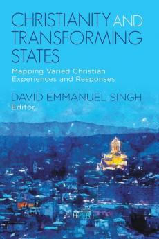 Christianity and Transforming States