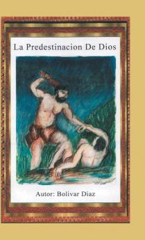 La predestinaci��n de Dios