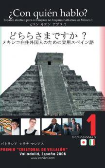 ¿Con Quién Hablo?: Español Efectivo Para Extranjeros No Hispano-Hablantes En México 1 (Spanish Edition)