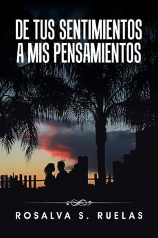 De tus sentimientos a mis pensamientos