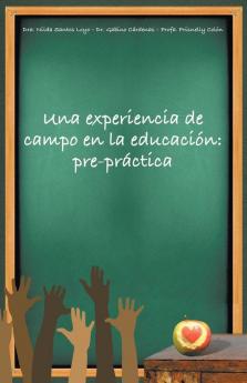Una experiencia de campo en la educaci��n