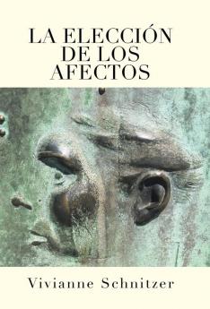 La elecci��n de los afectos