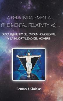 La Relatividad Mental (The Mental Relativity #2)