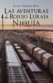 Las aventuras de Rojujo Luraja en Niqu��a