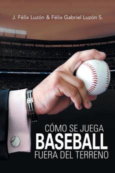 C��mo Se Juega Baseball Fuera Del Terreno