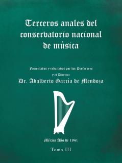 Terceros Anales Del Conservatorio Nacional De M��sica