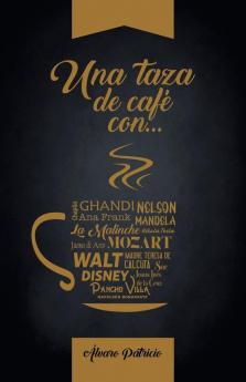 Una Taza De Caf�� Con...
